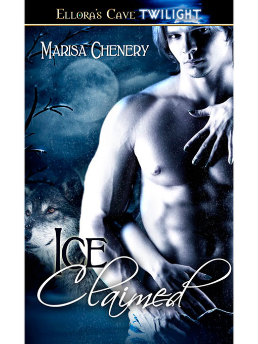 Title details for Ice Claimed by Marisa Chenery - Available